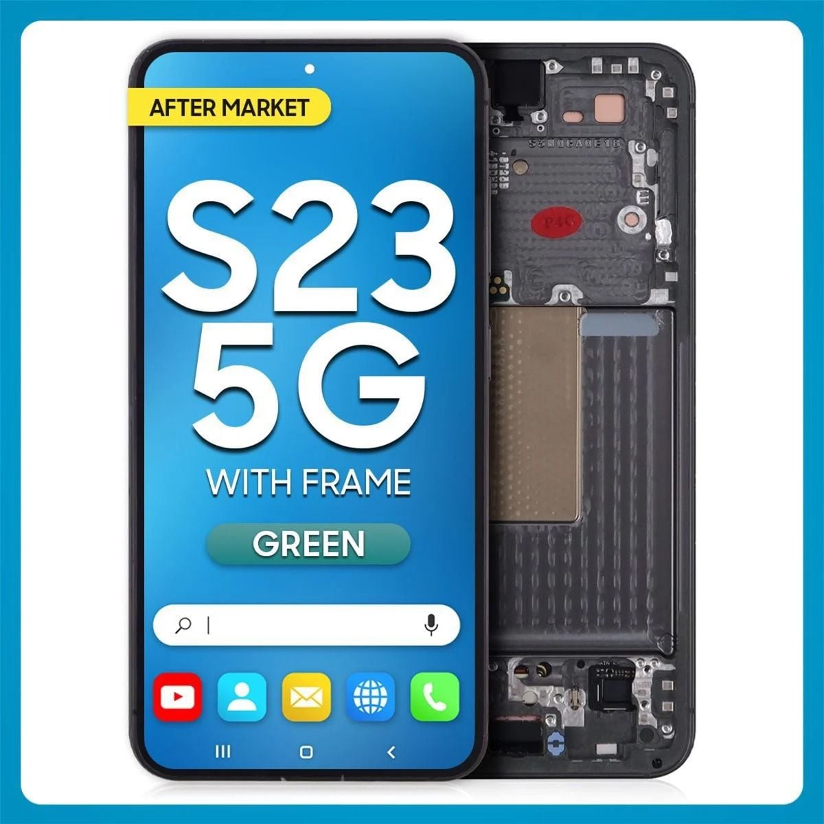 Samsung S23 5G LCD with Touch + Frame After Market Soft OLED Green (ORIGINAL SIZE) (120 HZ)