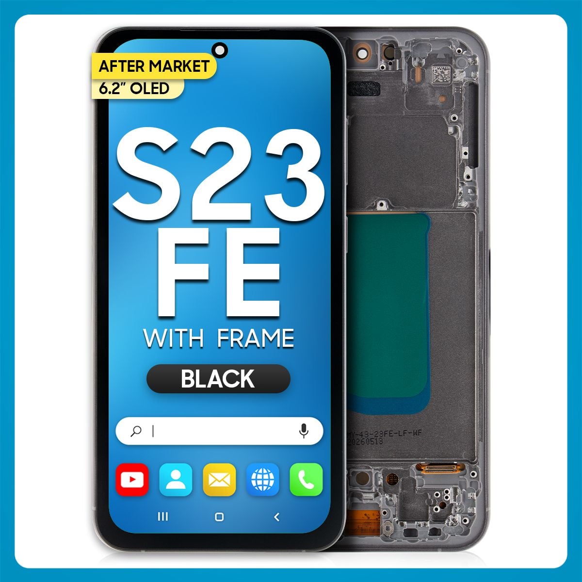Samsung S23 FE 5G LCD with Touch + Frame Black After Market OLED (ORI SIZE) 6.2'
