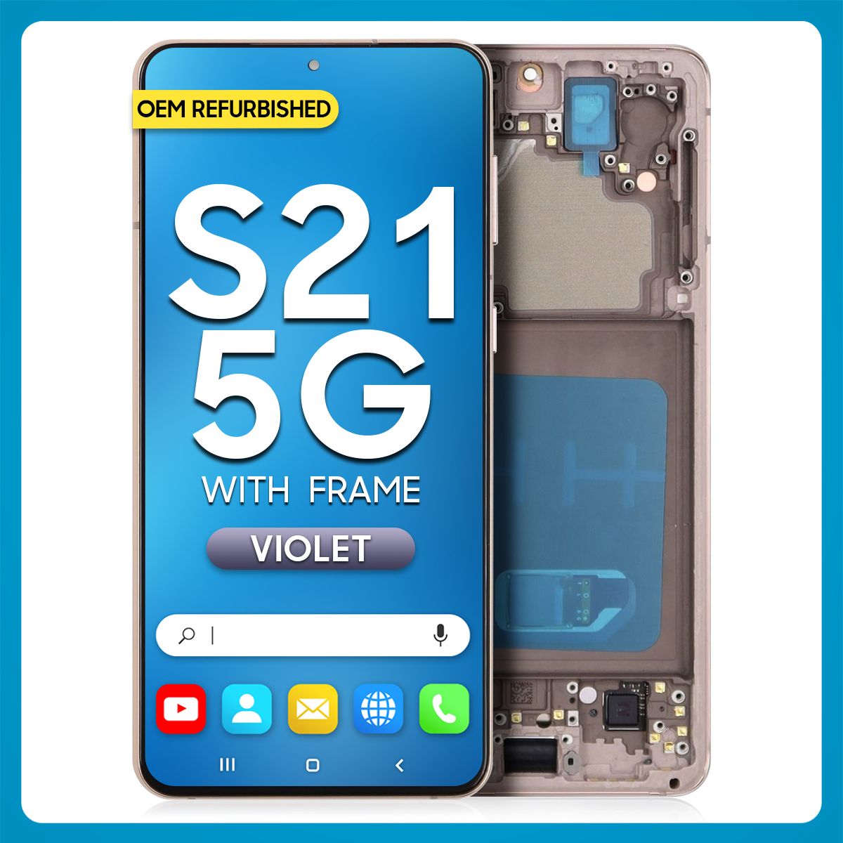 Samsung S21 5G LCD with Touch + Frame Phantom Violet (Refurbished)
