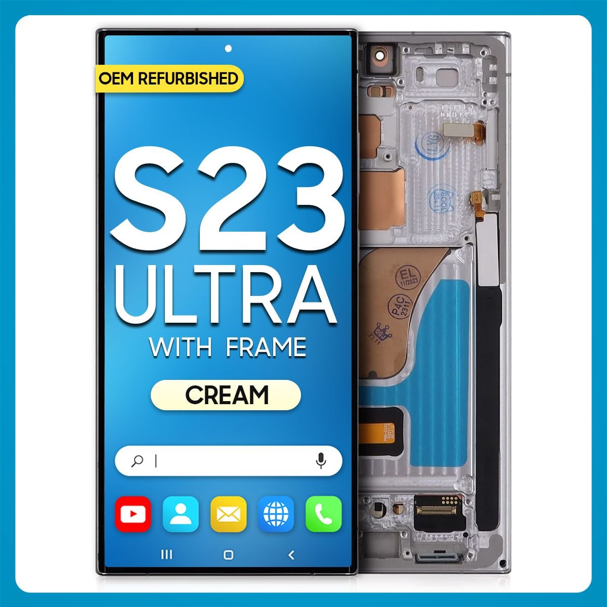 Samsung S23 Ultra 5G LCD with Touch + Frame Cream (Refurbished)