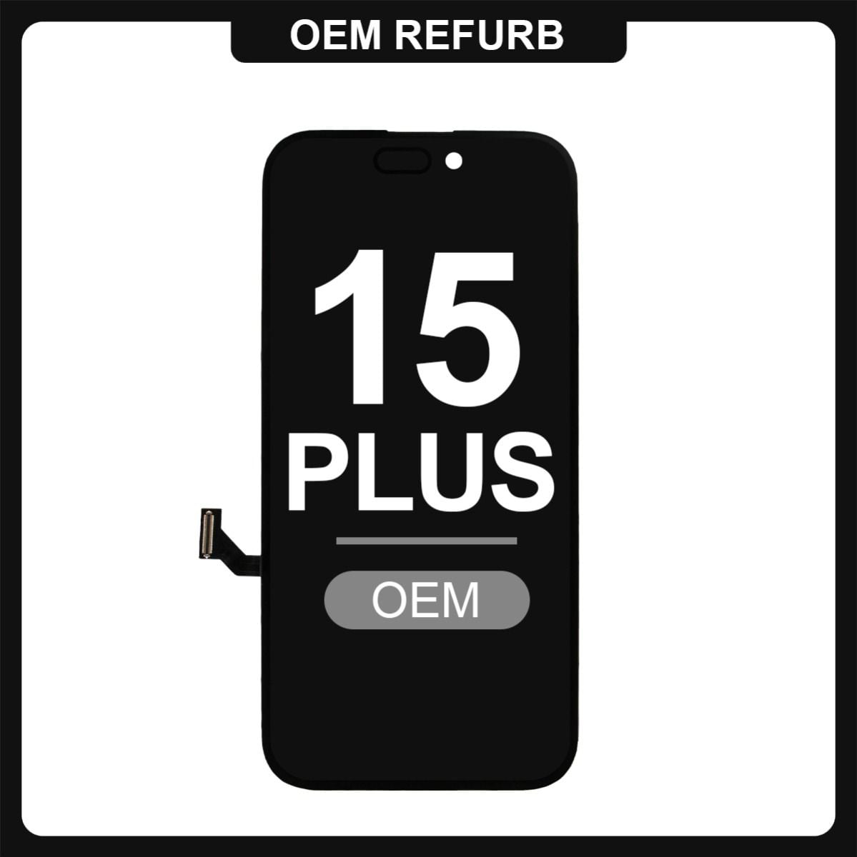 iPhone 15 Plus LCD with Touch Black (OEM Refurbished)