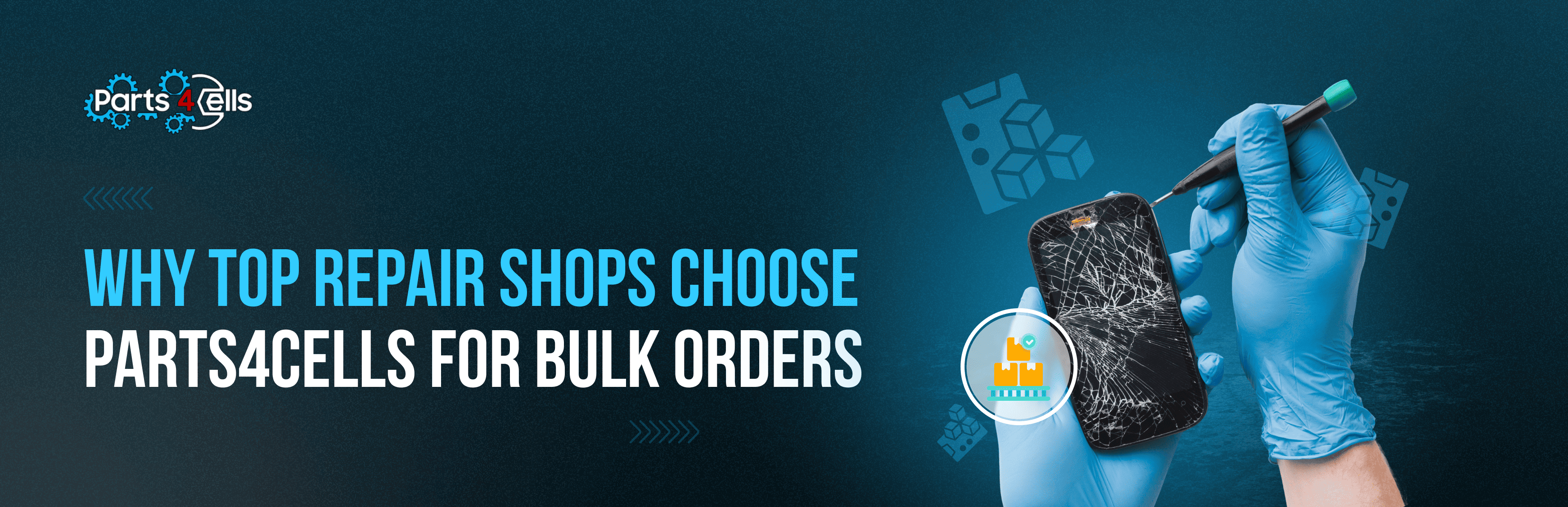 Why Top Repair Shops Choose Parts4Cells for Bulk Orders